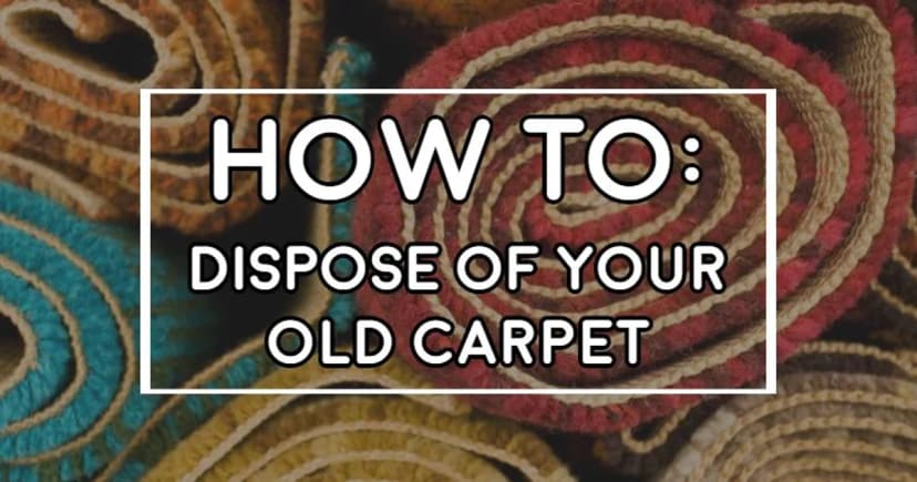 Carpet Disposal Guide