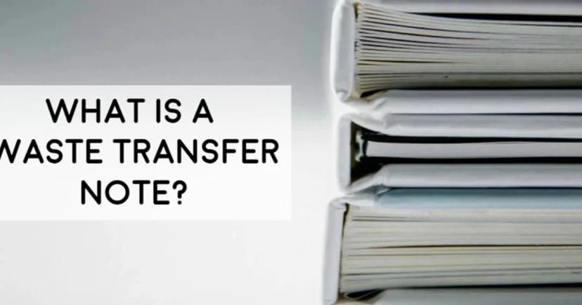 What is: Waste Transfer Note